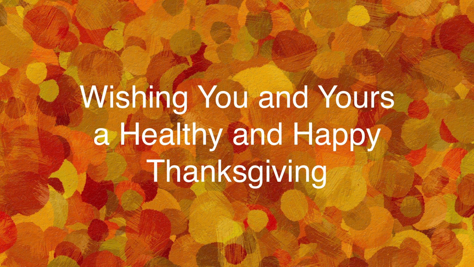 Wishing You And Yours A Healthy And Happy Thanksgiving Alaska Health 